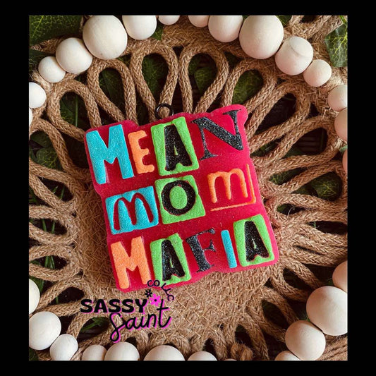 Mean Mom Mafia Mold