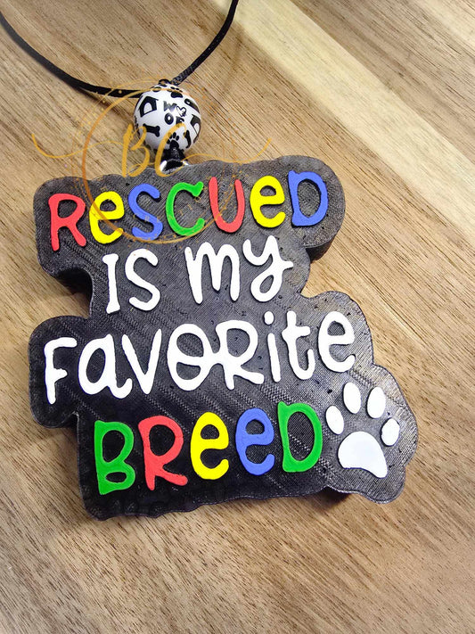Rescued Is My Favorite Breed Mold
