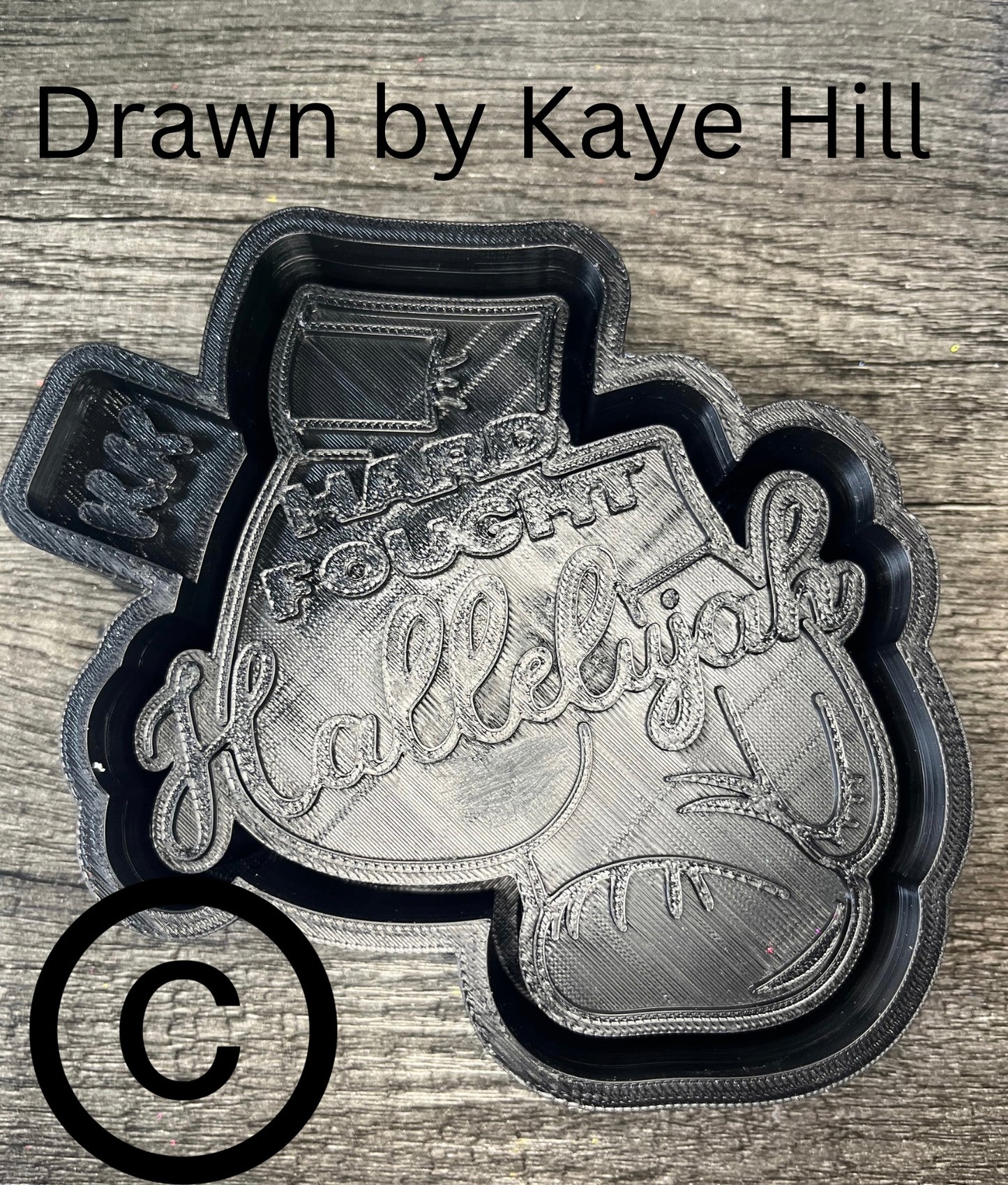 Hard Fought Hallelujah Mold