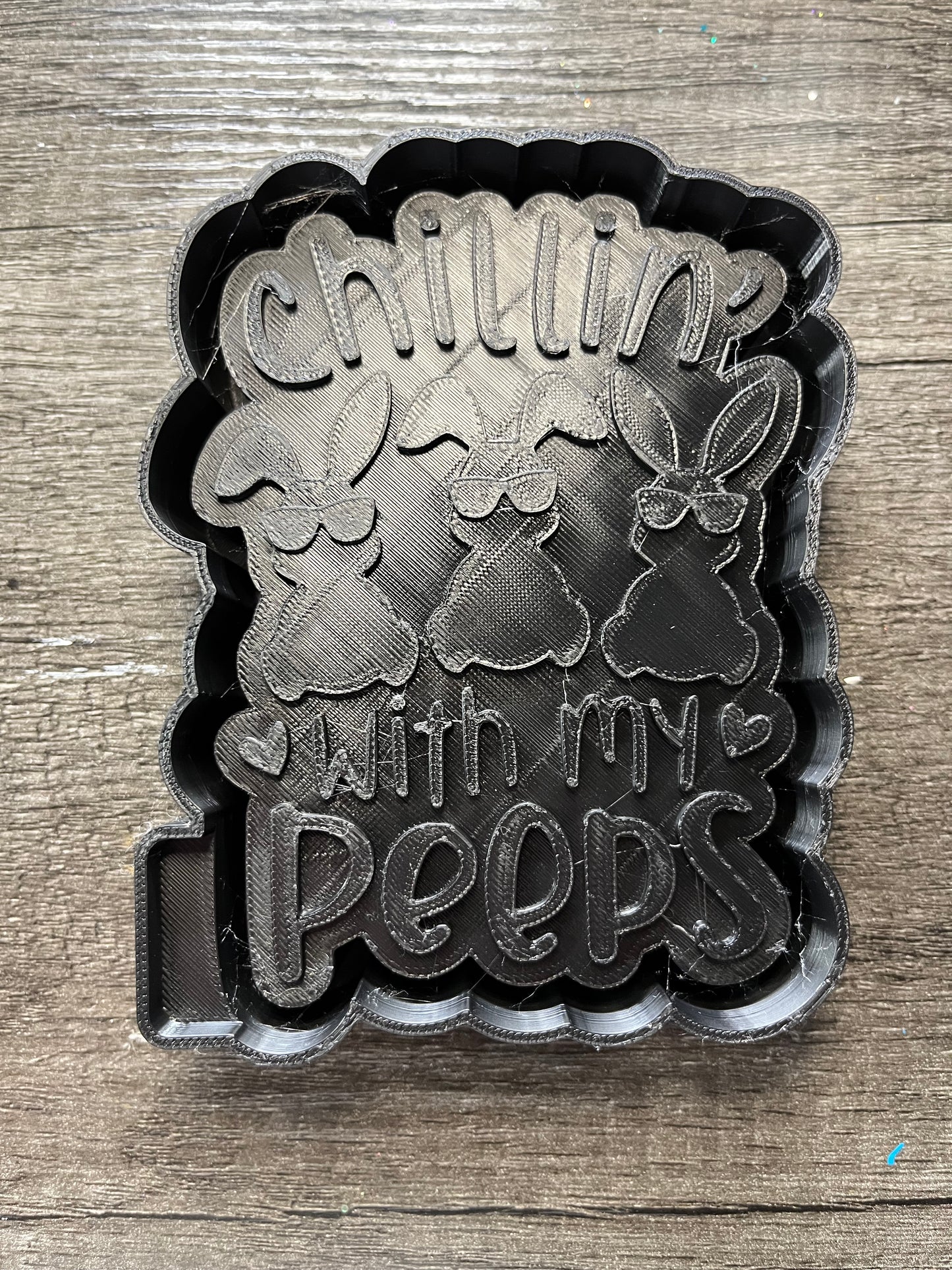 Chillin With My Peeps Mold