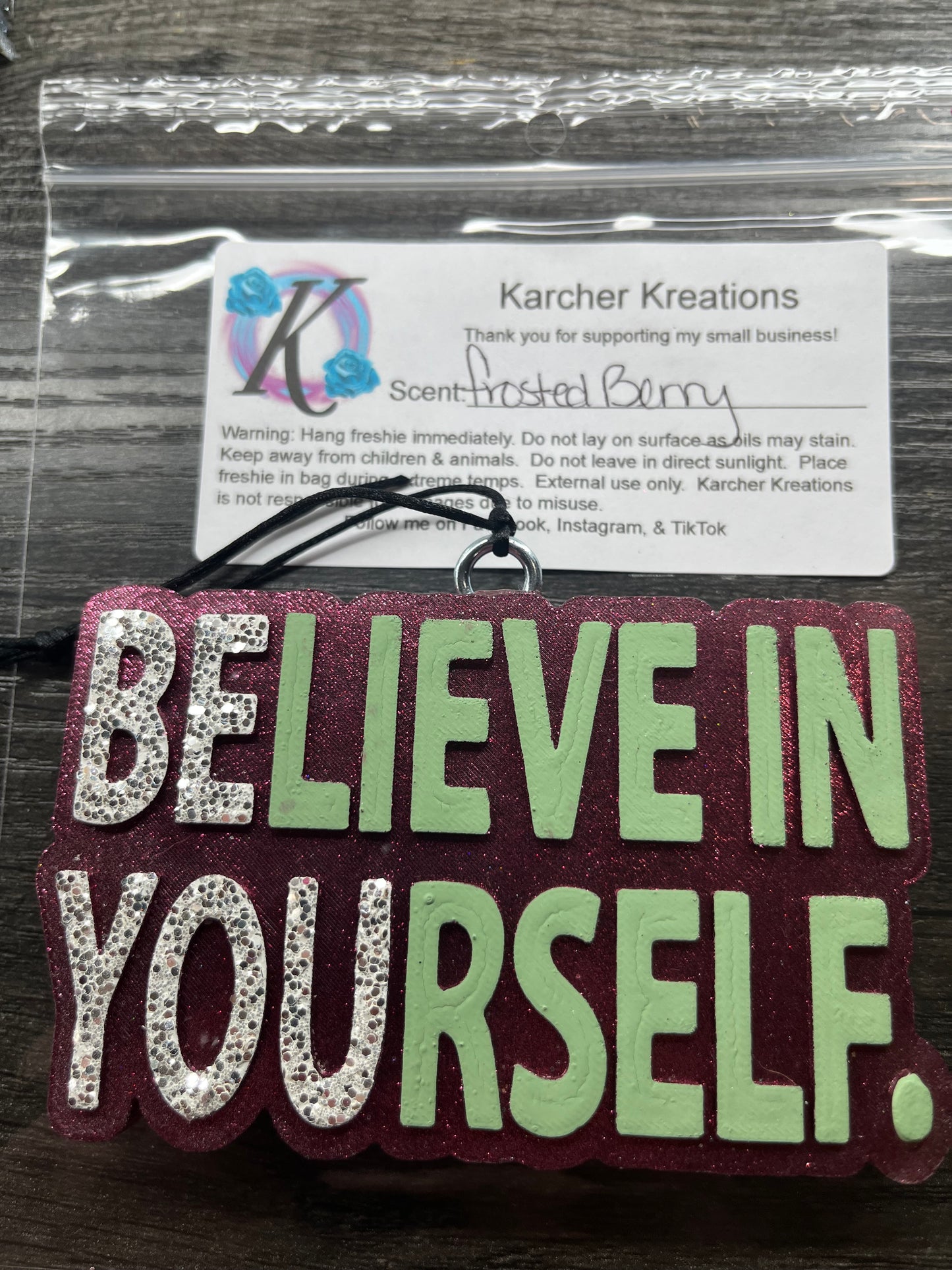 Believe In Yourself……. Frosted berry