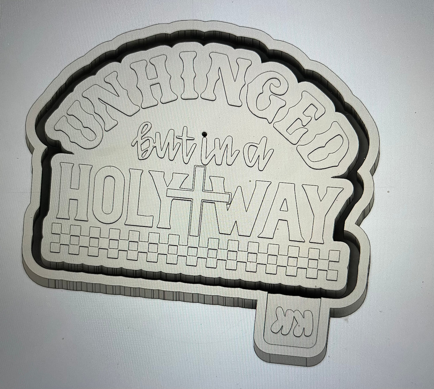 Unhinged But In A Holy Way Mold