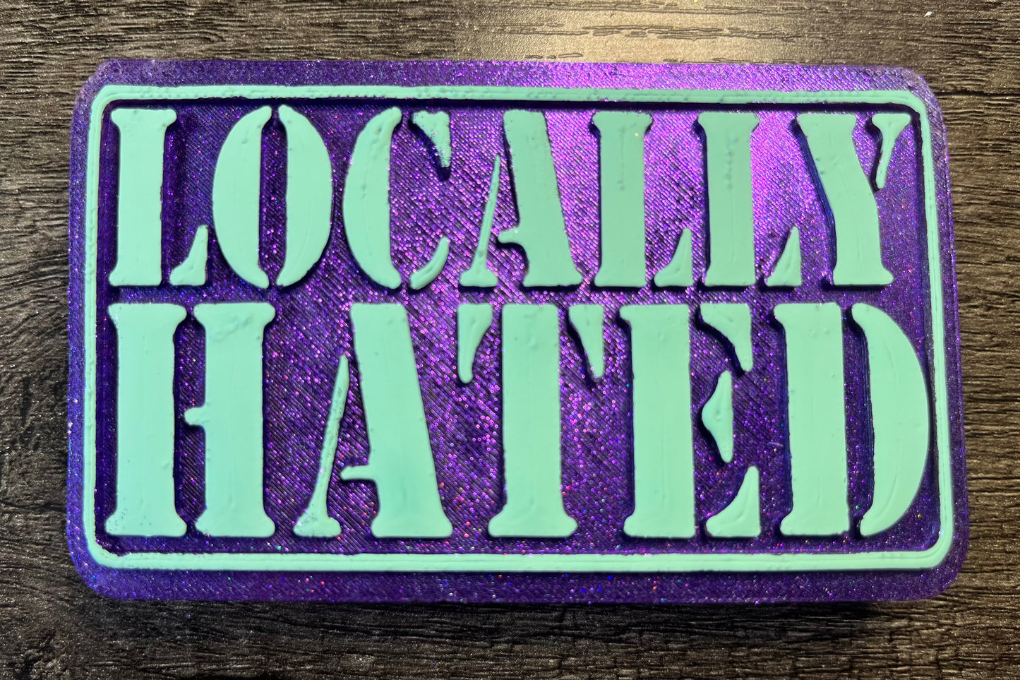 Locally Hated Freshie