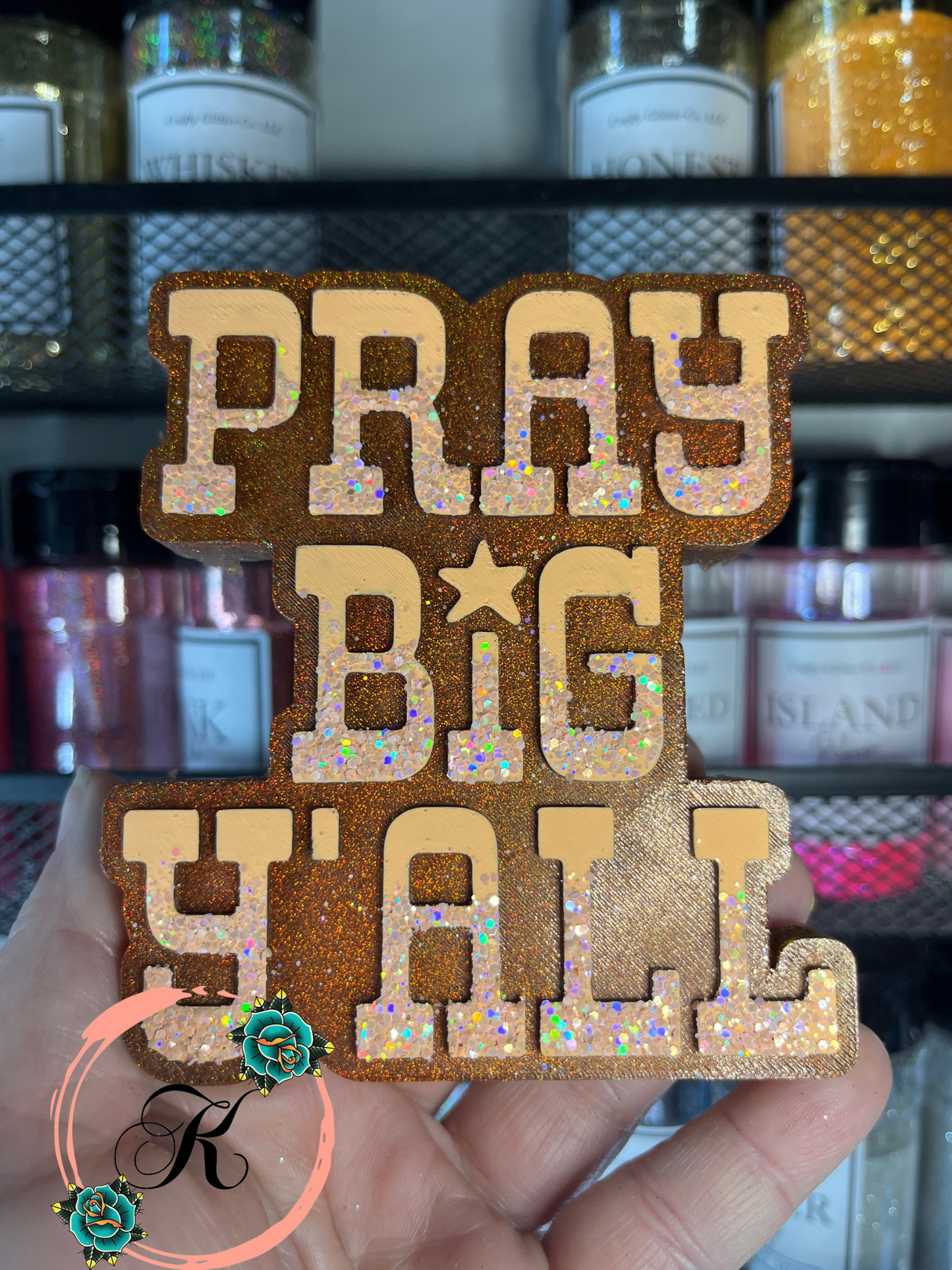 Pray Big Y’all Freshie