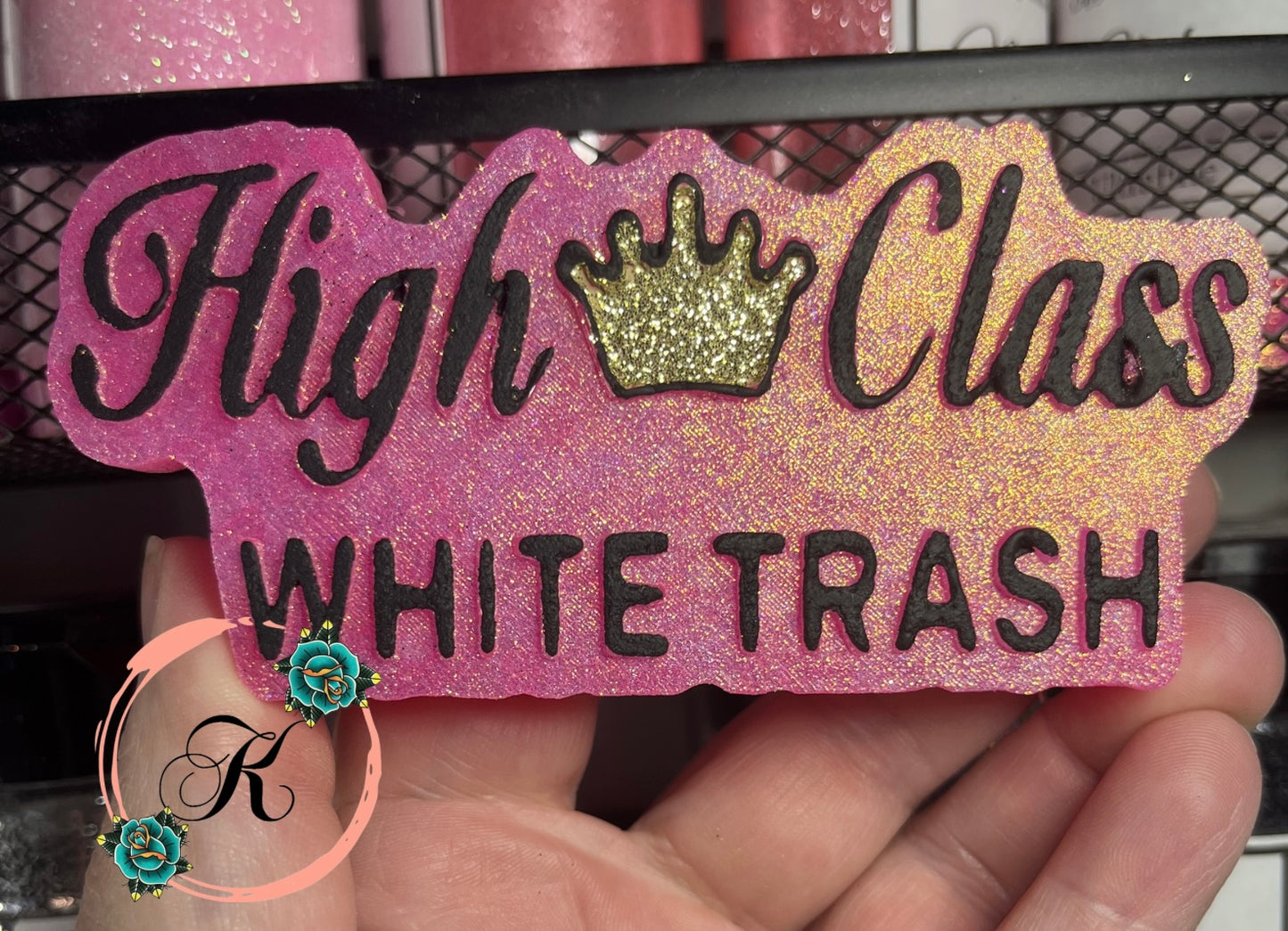 High Class White Trash Freshie