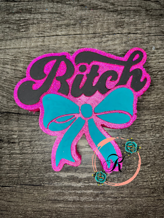 Bitch Bow Freshie