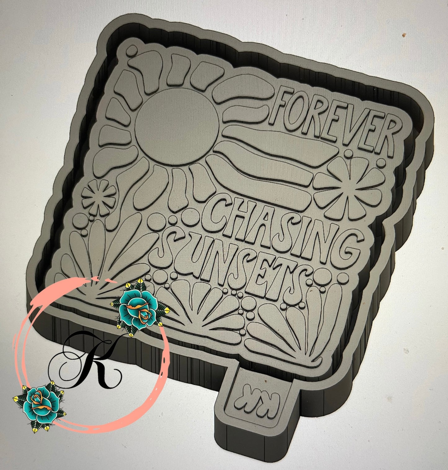 Forever Chasing Sunsets Mold