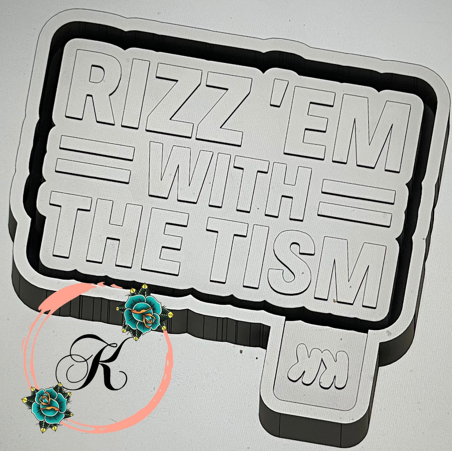 Rizz Em With The Tism Mold