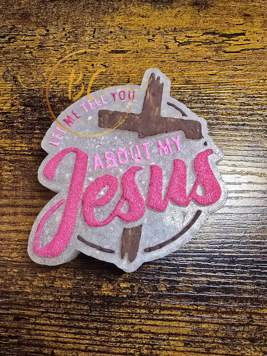 Let Me Tell You About My Jesus Mold