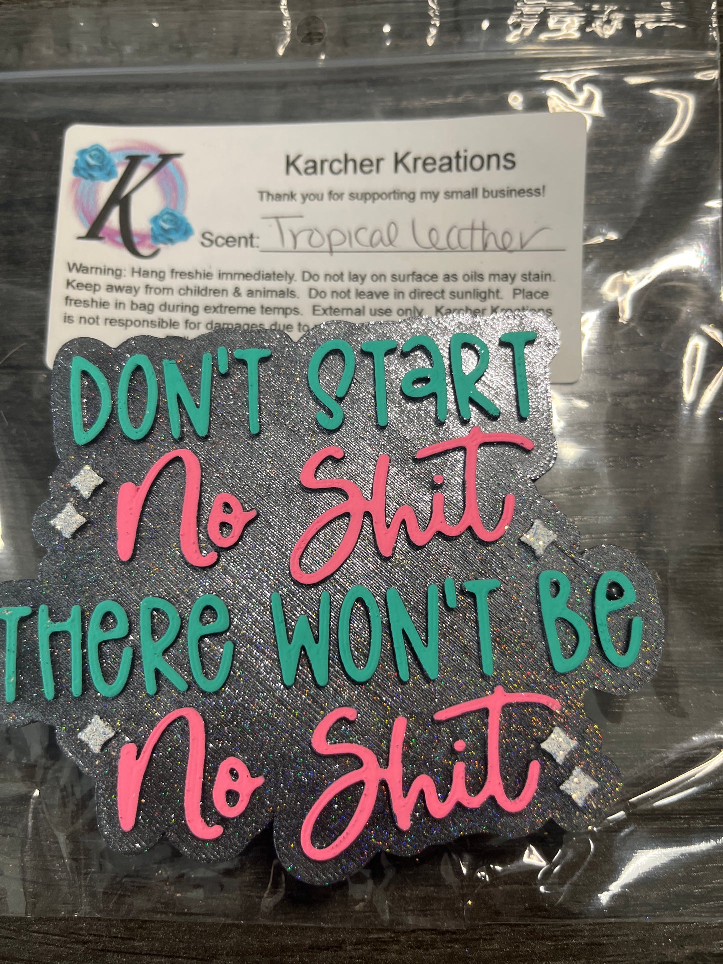 Don’t Start No Shit…….. Tropical Leather