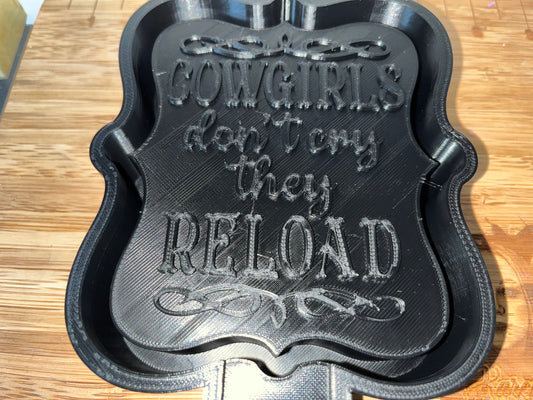 Cowgirls Don’t Cry They Reload Mold