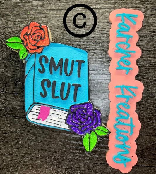 Smut Slut Freshie