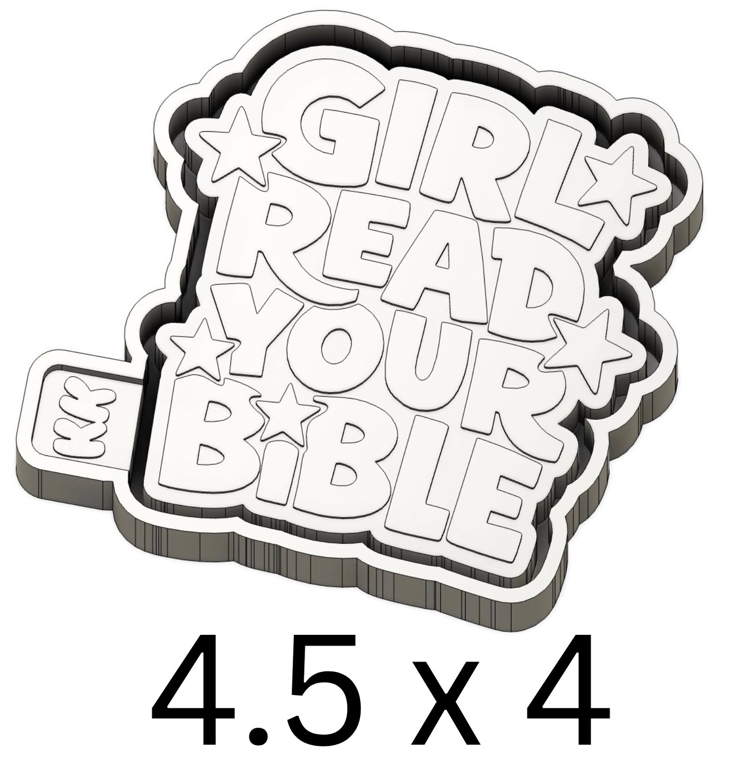 Girl Read Your Bible Mold