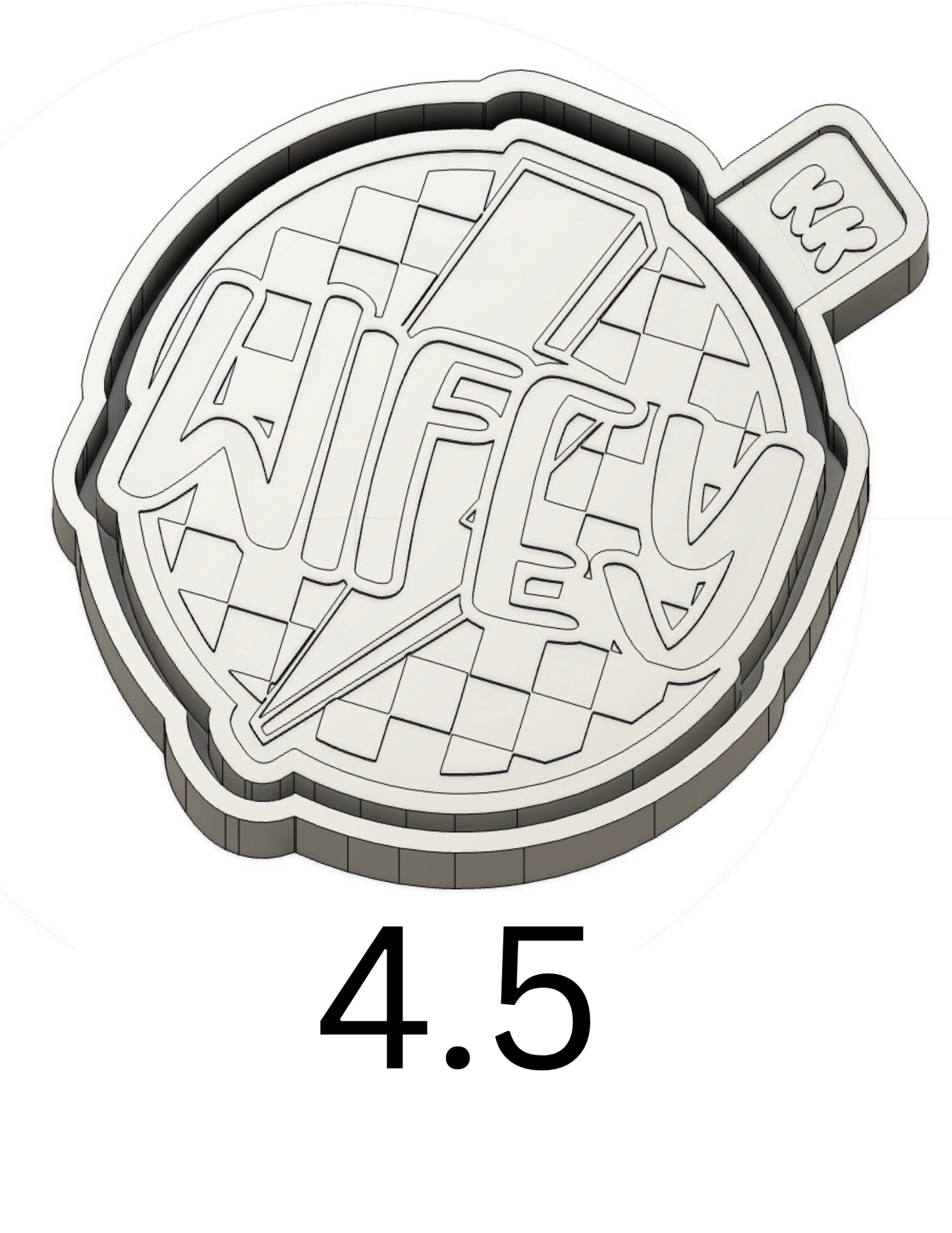 Round Checkered Print with Wifey Bolt Mold