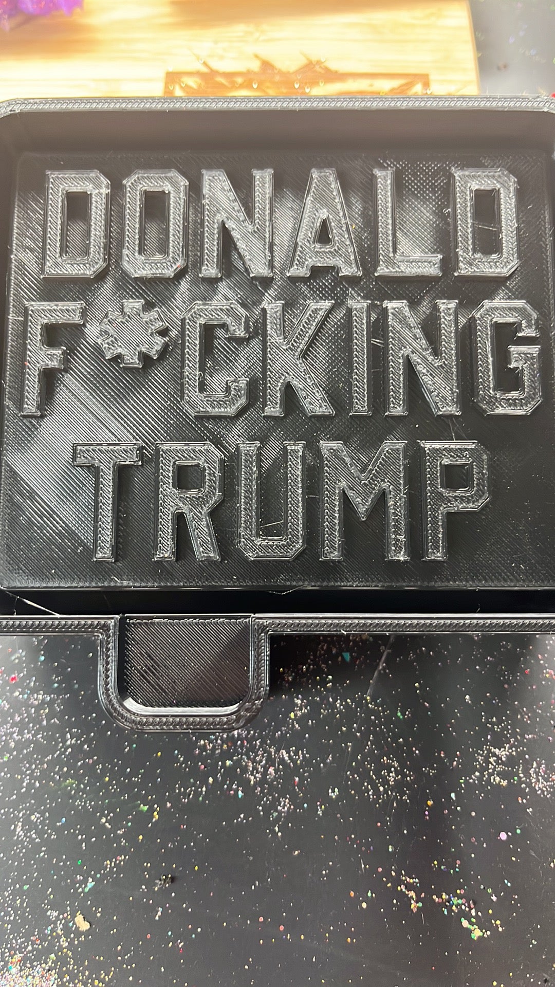 Donald F*cling Trump  Mold