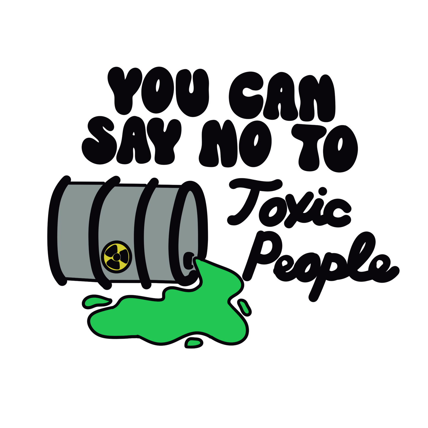 You Can Say No To Toxic People Mold