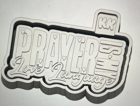 Prayer Is My Love Language Mold