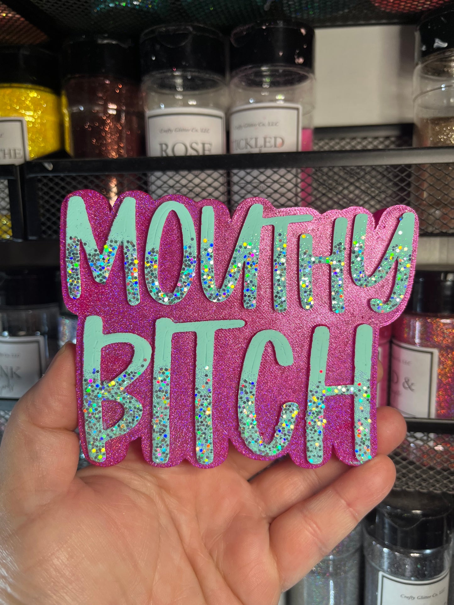 Mouthy Bitch Freshie