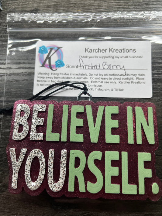 Believe In Yourself……. Frosted berry