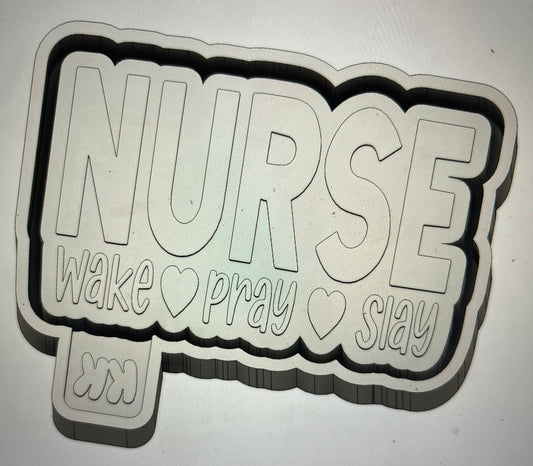 Nurse, wake pray slay Mold