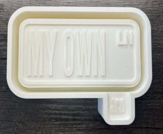 My Own Ln  Mold
