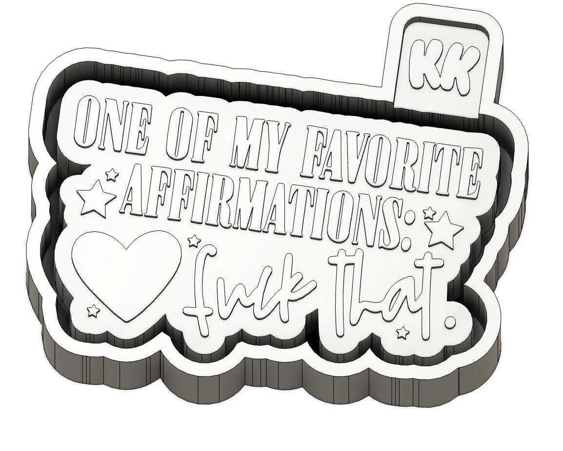 One Of My Favorite Affirmations…Mold