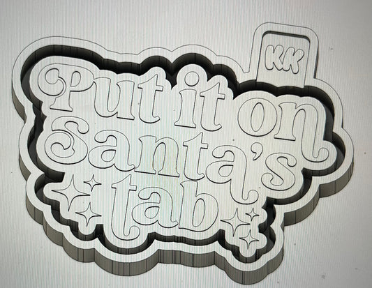 Put It On Santas Tab Mold