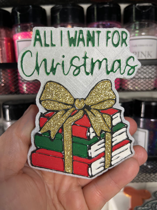 All I Want For Christmas Freshie