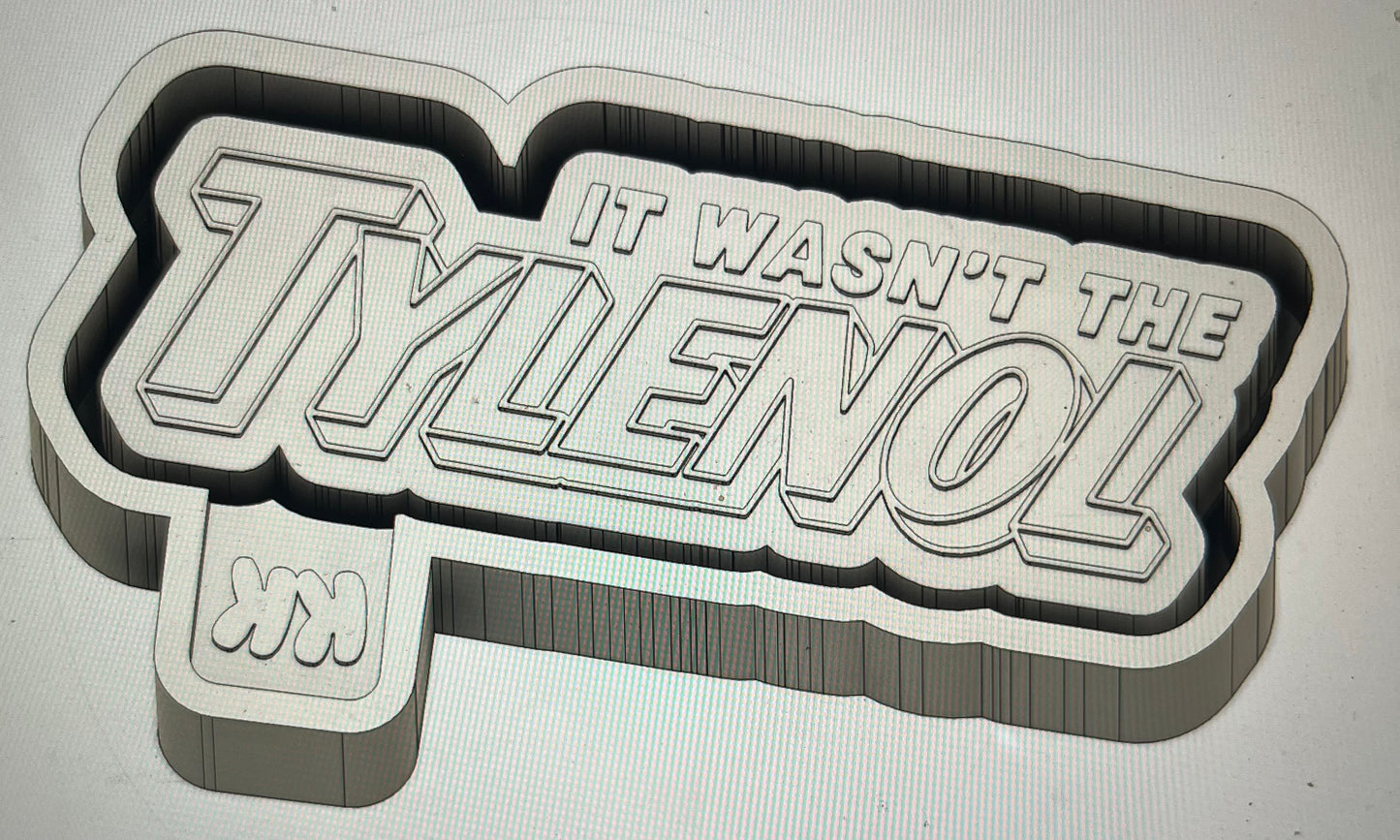 It Wasn’t The Tylenol Mold