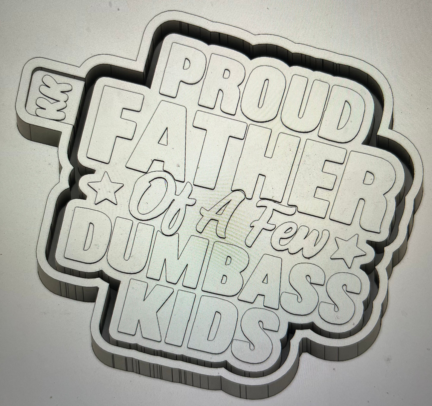 Proud Father of A Few….. Mold