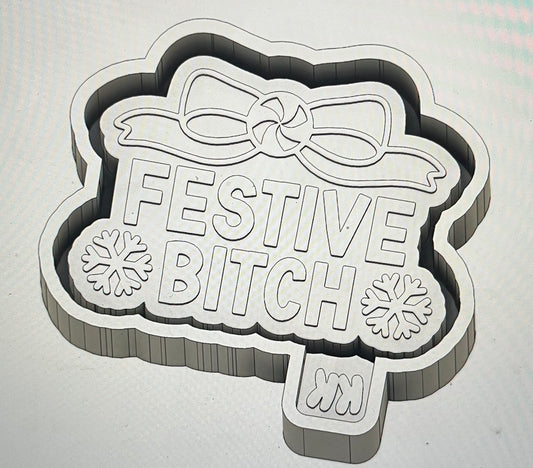 Festive Bitch Mold