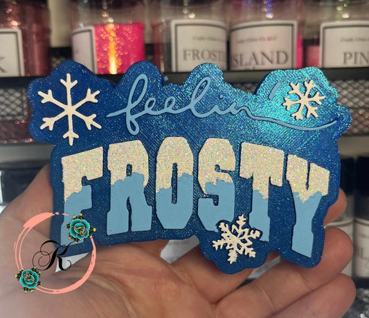 Feelin Frosty Freshie