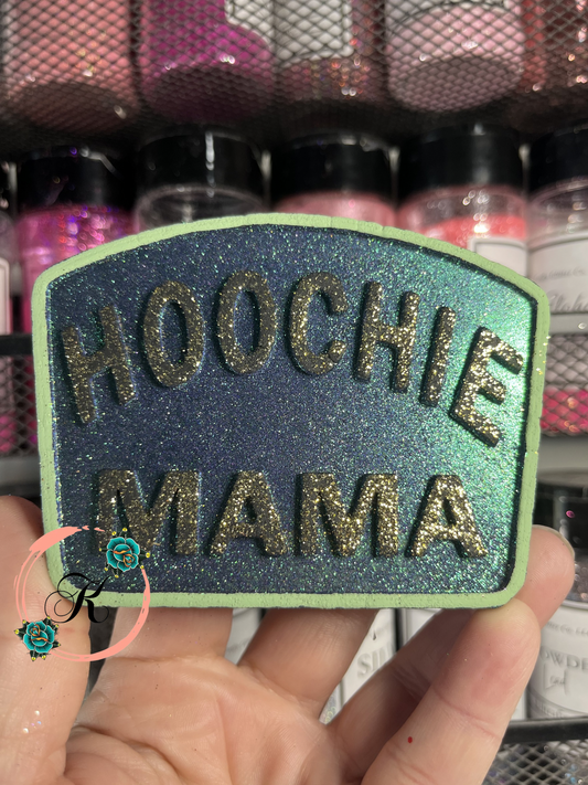 Hoochie Mama Freshie