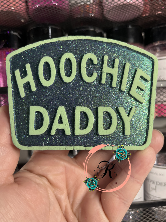 Hoochie Daddy Freshie
