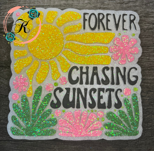 Forever Chasing Sunsets Freshie