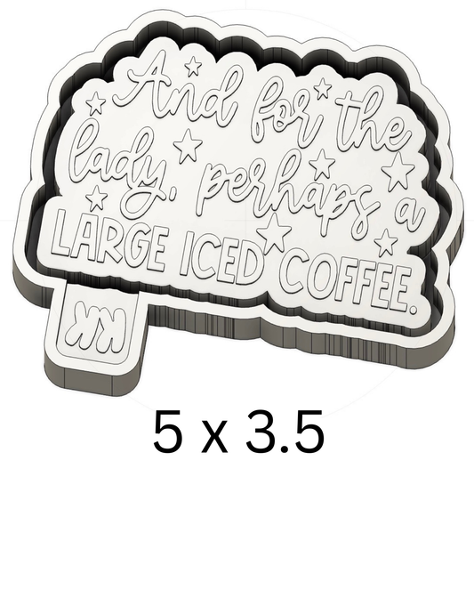 And For The Lady Perhaps A Iced Coffee Mold