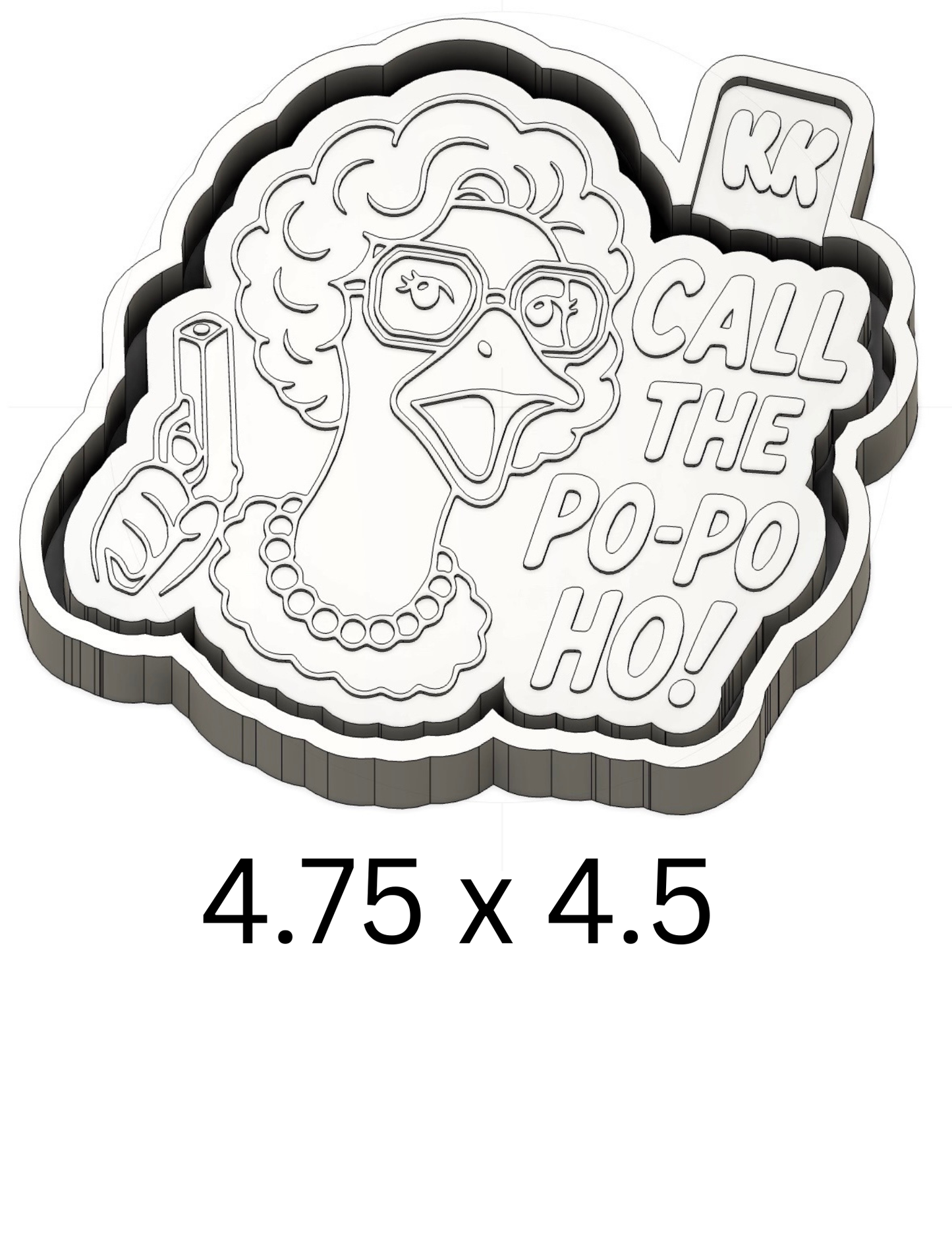 Call The Po Po Mold