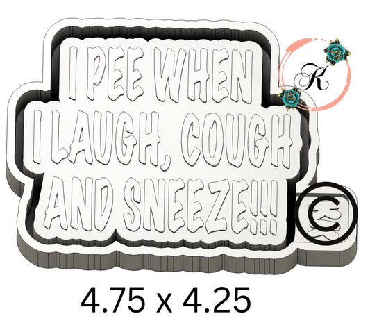 I Pee When I Laugh…… Mold