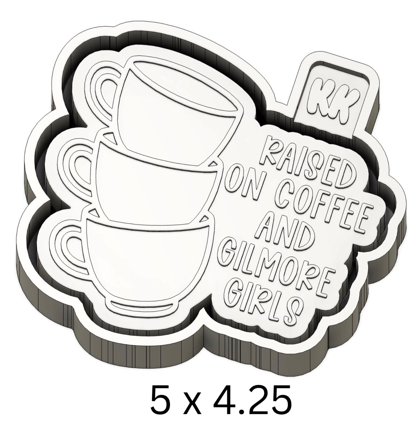 Raised on Coffee and Gilmore Girls Mold