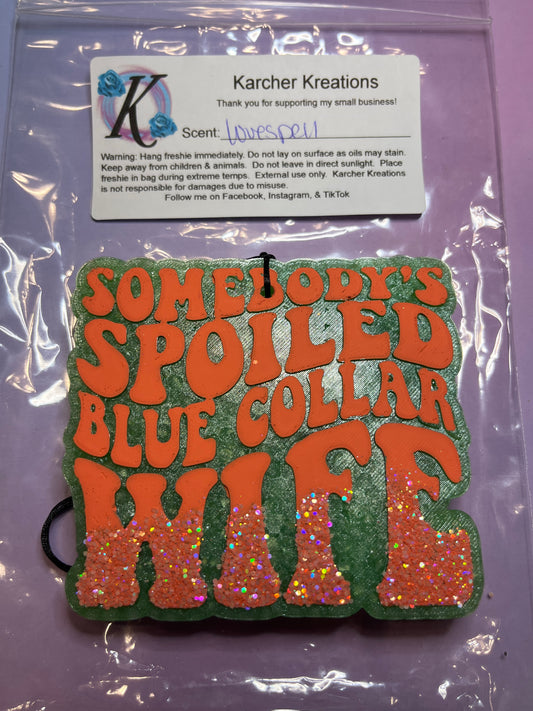 Somebody’s Spoiled Blue Collar Wife- Love Spell